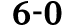 6 0