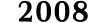 2008