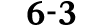 6 3