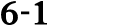 6 1