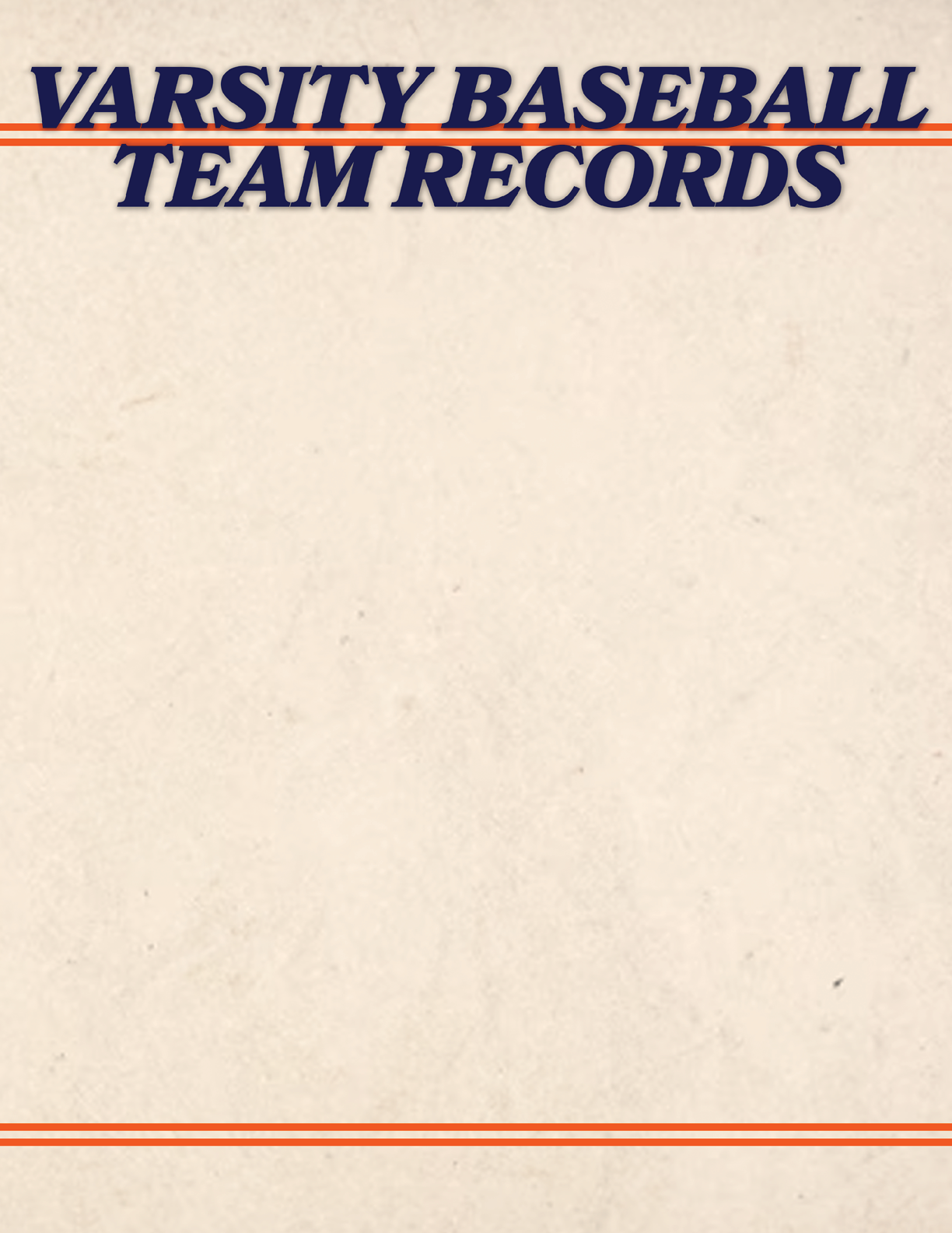 A white piece of paper with the words “VARSITY BASEBALL TEAM RECORDS" written in orange. Contenido generado con IA