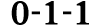 0 1 1