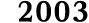 2003