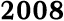 2008