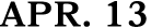 apr. 13