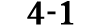 4 1