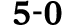5 0