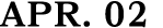 apr. 02