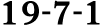 19 7 1