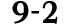 9 2
