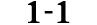 1 1
