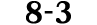 8 3