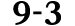 9 3