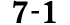 7 1