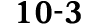 10 3