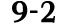 9 2