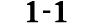 1 1