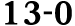 13 0