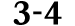 3 4