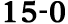 15 0