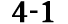 4 1