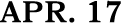 APR. 17