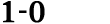 1 0