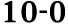 10 0
