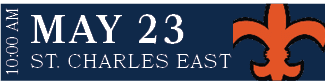 ST. CHARLES EAST,MAY 23,10:00 A