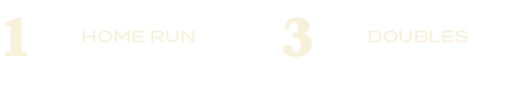 DOUBLES,3,HOME RUN,