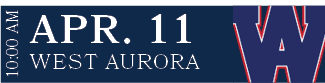 WEST AURORA,APR. 11,10:00 A