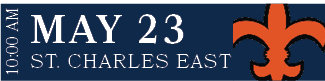 ST. CHARLES EAST,MAY 23,10:00 A