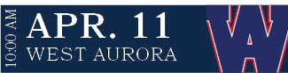 WEST AURORA,APR. 11,10:00 A