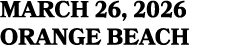 MARCH 26, 2026 orange beach 