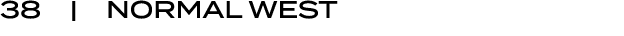 38 | NORMAL WEST