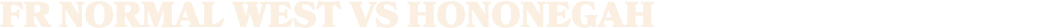 fr normal west vs Hononegah