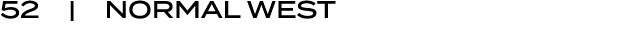 52 | NORMAL WEST