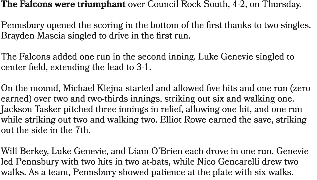 The Falcons were triumphant over Council Rock South, 4 2, on Thursday. Pennsbury opened the scoring in the bottom of ...
