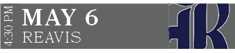 REAVIS,MAY 6,4:30 P