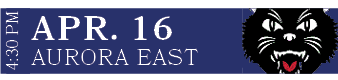AURORA EAST,APR. 16,4:30 PM