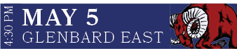 GLENBARD EAST,MAY 5,4:30 P