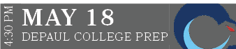 DEPAUL COLLEGE PREP,MAY 18,4:30 P