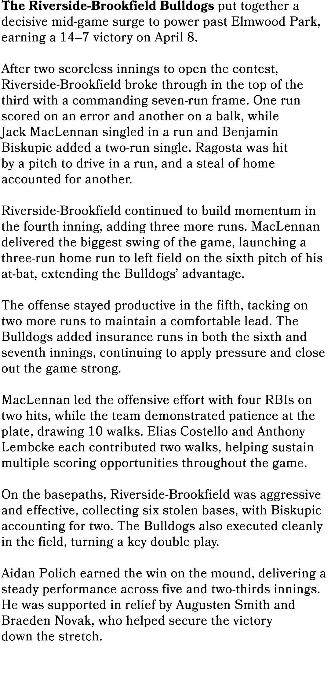 The Riverside Brookfield Bulldogs put together a decisive mid game surge to power past Elmwood Park, earning a 14–7 v...