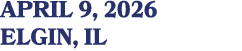 APRIL 9, 2026 ELGIN, IL