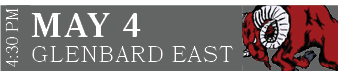 GLENBARD EAST,MAY 4,4:30 P