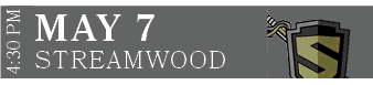 STREAMWOOD,MAY 7,4:30 P