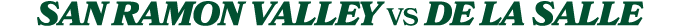san ramon valley vs de la salle