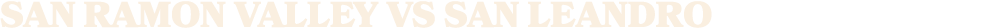 San Ramon Valley vs san leandro