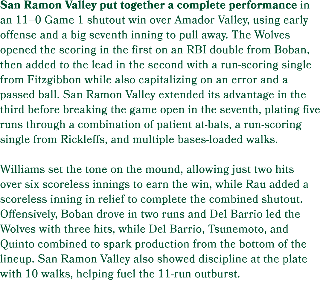 San Ramon Valley put together a complete performance in an 11–0 Game 1 shutout win over Amador Valley, using early of...