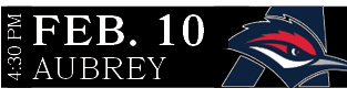 AUBREY,FEB. 10,4:30 P